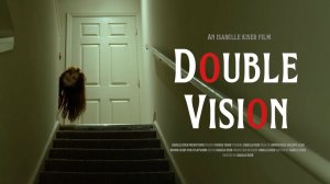 Двоение в глазах / Double Vision