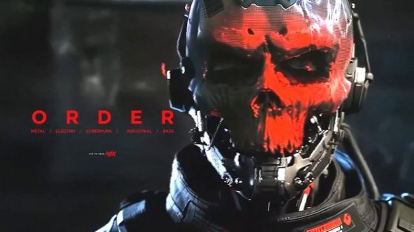 ORDER | Metal Electro / Cyberpunk / Industrial Mix