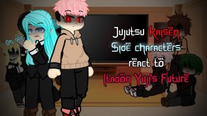 Реакция на Итадори + Модуль / Персонажи Магической битвы / Гача реакция