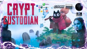 Crypt Custodian #6 Прохождение на русском на 100% #RitorPlay