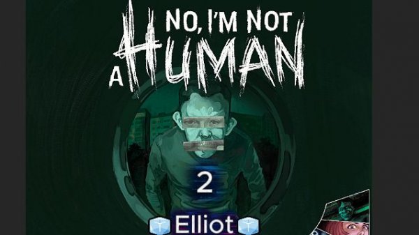 СОЛНЦЕ ЖАРИТ НАС ЗА НАШИ ГРЕХИ|No im not a Human 2 часть|*🧊Elliot🧊*