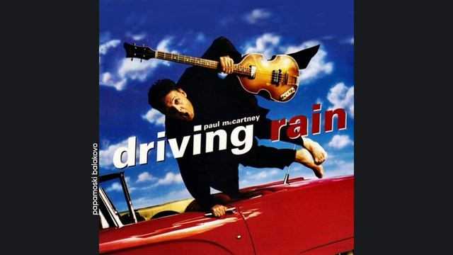 Paul McCartney - Tiny Bubble, 2001 Driving Rain (papamoski balakovo)