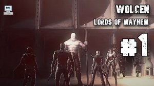 Wolcen: Lords of Mayhem - Часть 1. Эпичное начало и первые БОССЫ! (Прохождение на русском)