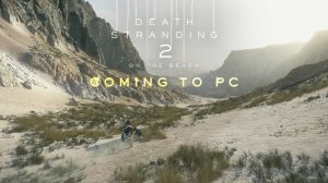Death Stranding 2: On the Beach - Трейлер с датой выхода на ПК [4K]