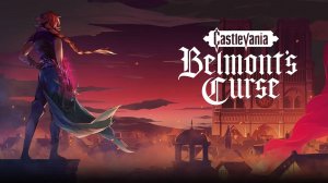 Castlevania: Belmont's Curse | Анонс | State of Play 2026