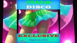 DISCO-GIRLS - Pigeon on a Wire / ITALO DISCO hits / Italodance / Disco 80s 90s / Romantic Disco /
