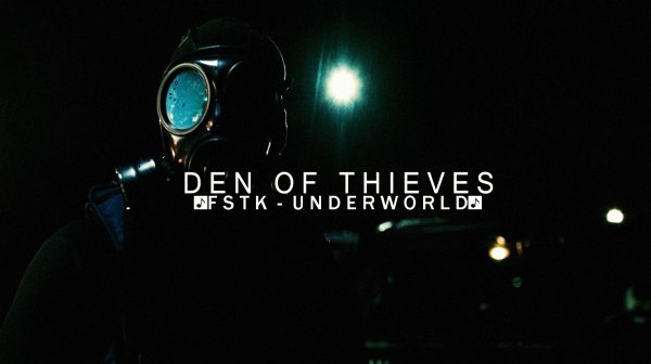 Den of Thieves (FSTK - Underworld) (Vikentiy Sound Video Edit) (2025)