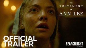 RU THE TESTAMENT OF ANN LEE | Official Trailer | Searchlight Pictures