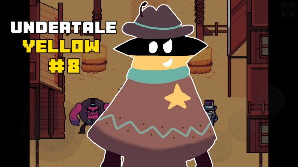 ДИКИЙ ВОСТОК - Undertale Yellow #8