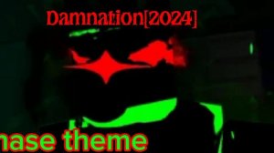 Damnation 1x1x1x1 [Chase theme]