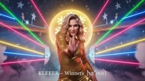 KLEEER ~ Winners  {12''mix}