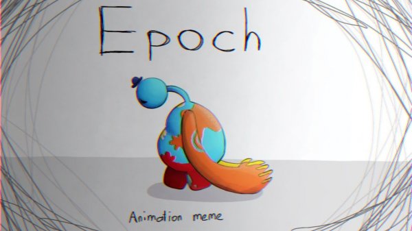 • Epoch // Animation meme // poppyplaytimechapter4 •