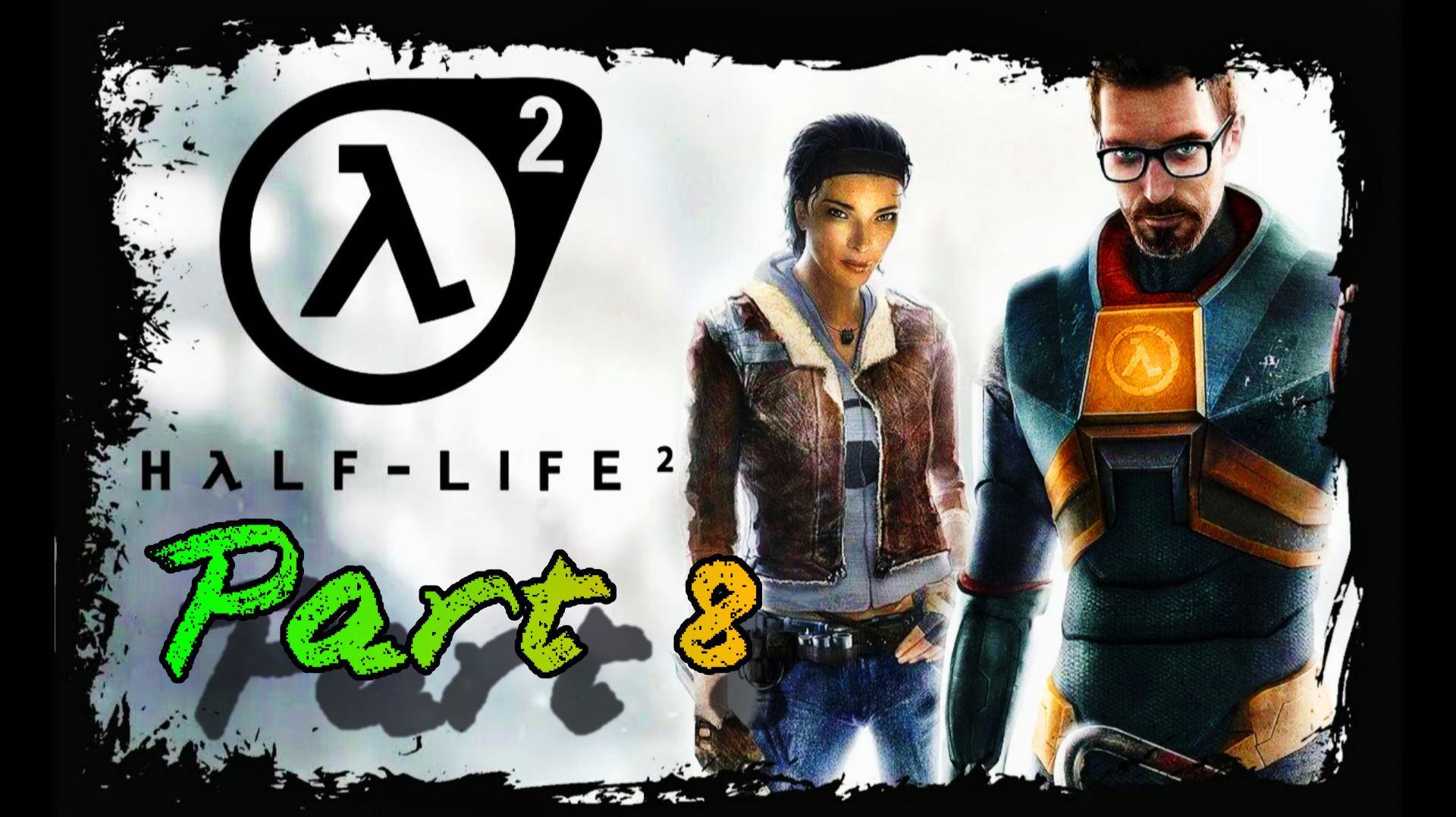 Полное прохождение Half-Life 2 на ПК - Русская озвучка Часть-8
