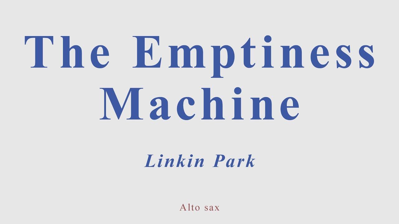 Linkin Park - The Emptiness Machine. Alto sax cover смотреть онлайн