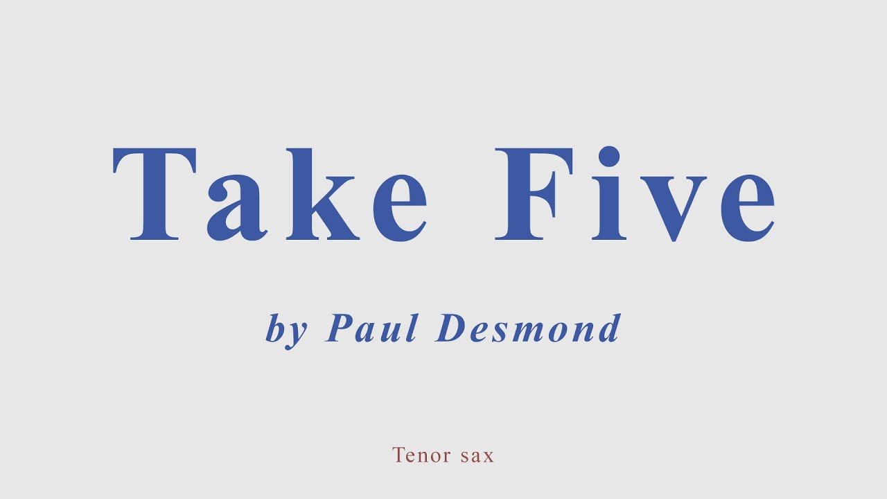 Take Five by Paul Desmond. Tenor sax cover смотреть онлайн