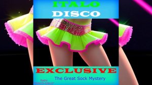 DISCO-GIRLS - The Great Sock Mystery / Italo Disco New Generation / New Eurodisco / Italo Dance