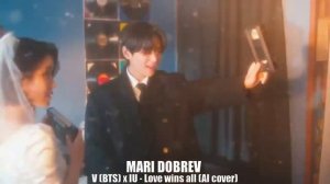 💖V (BTS ) x IU - Love wins all (AI cover)💖