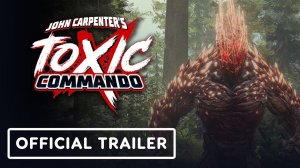John Carpenter's Toxic Commando - Official Enemies Trailer