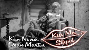Kim Novak, Dean Martin, Ray Walston (Kiss Me, Stupid, 1964)