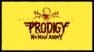 The Prodigy - No Man Army (Prodigy Con) (Vikentiy Sound Video Edit) (2025)