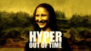 Hyper - Out of Time (Vikentiy Sound Video Edit) (2025)