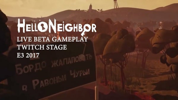Hello Neighbor Beta Twitch Reveal Segment