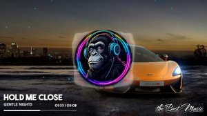 Hold Me Close - Gentle Nights