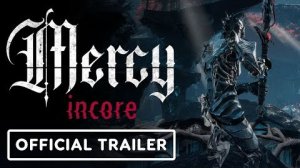 Mercy Incore - Официальный трейлер | Official Announcement Trailer