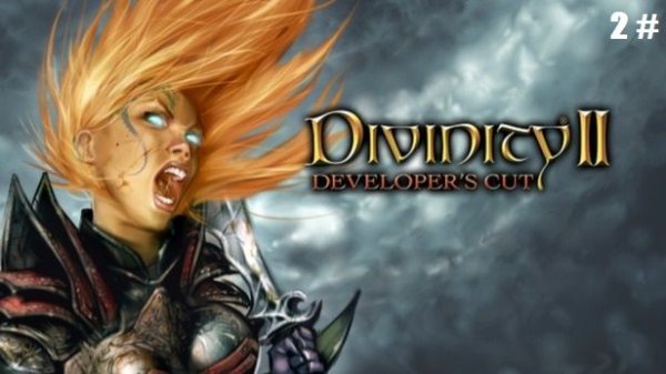 Прохождение Divinity II Developer's Cut 2 # (Помогаем жителям с повседневными делами)
