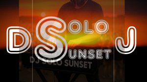 DJ Solo Sunset - Hard Depression (New Remix)