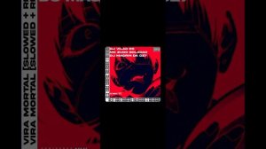 Ela vira  mortal ( slowed + reverb ) / DJ VILAO DS, MC ZUDO BOLADÃO и DJ Magrin Da DZ7