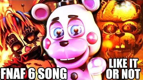 FNAF 6 SONG Like It Or Not LYRIC VIDEO - Dawko CG5