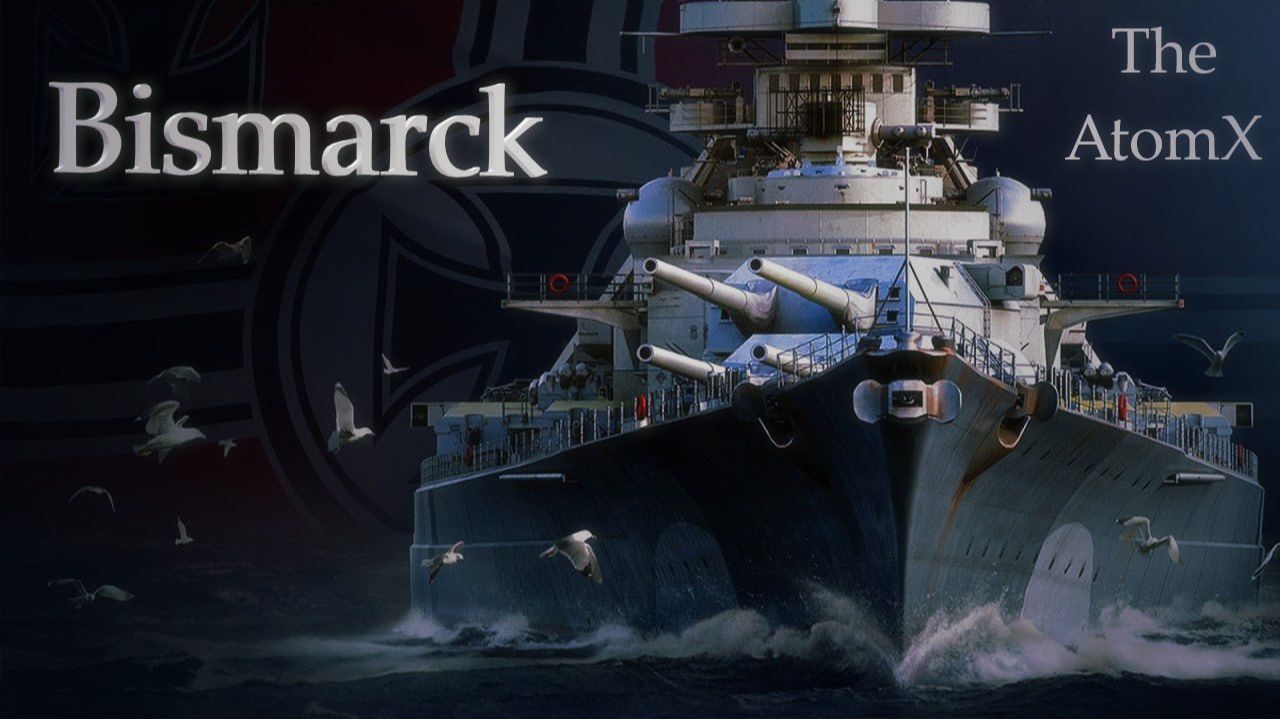 Bismarck. Гордость нации