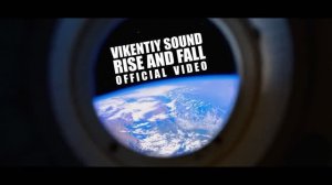 Vikentiy Sound - Rise and Fall (Official Video) (2025)