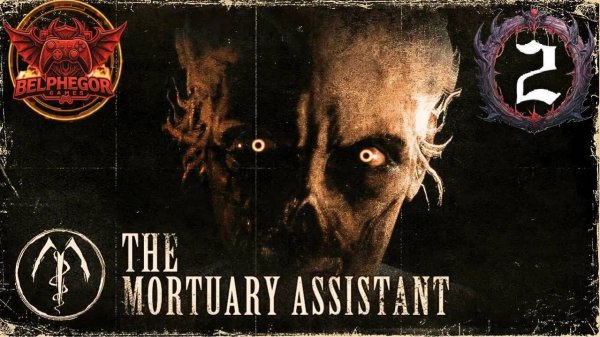 Прохождение хоррора The Mortuary Assistant #2