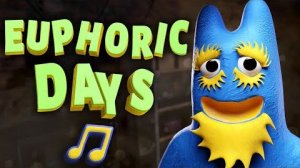 Garten of Banban 8 Official Credits Song EUPHORIC DAYS