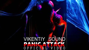 Vikentiy Sound - Panic Attack (Official Video) (2025)