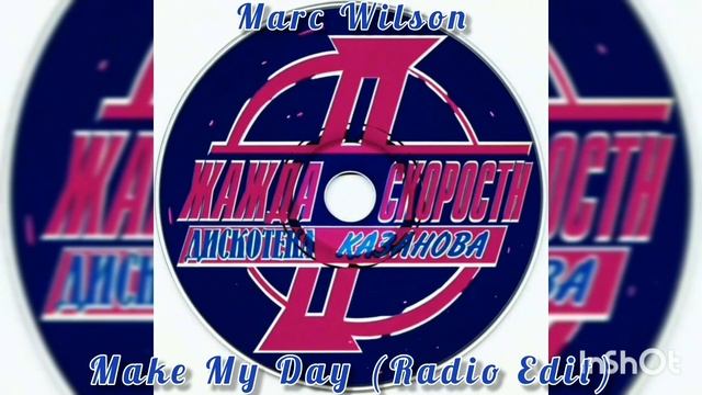 Marc Wilson - Make My Day (Radio Edit)
