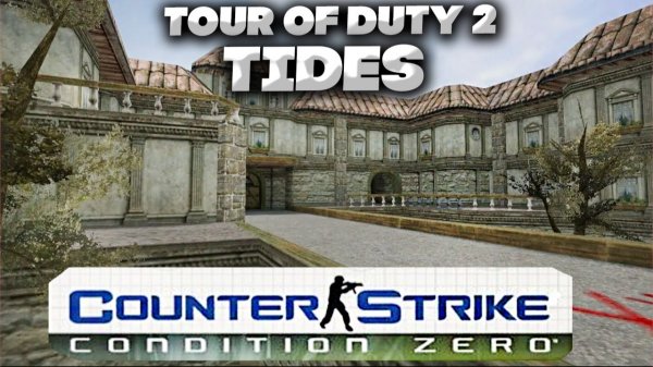 COUNTER STRIKE CONDITION ZERO TOUR OF DUTY #2 TIDES -ПРОХОЖДЕНИЕ БЕЗ КОММЕНТАРИЕВ NORMAL СЛОЖНОСТЬ