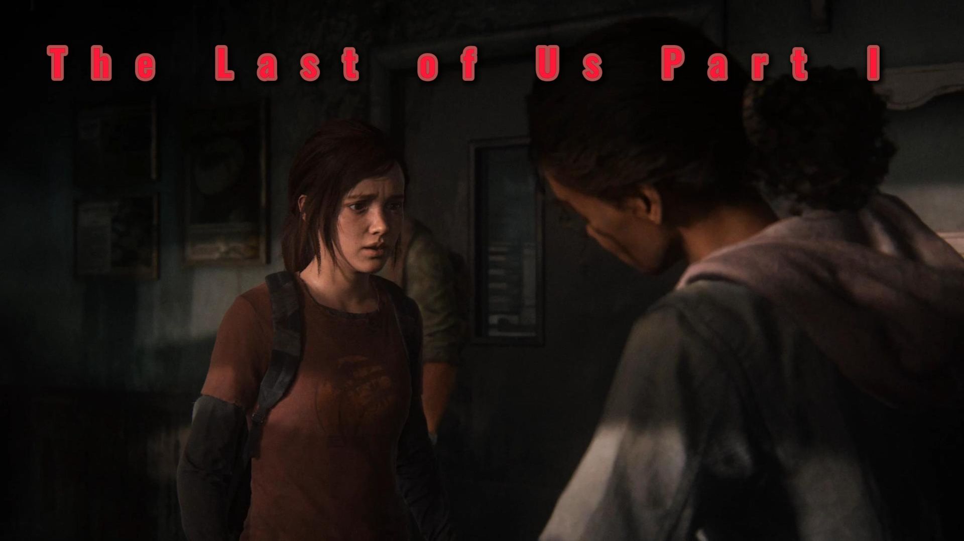 The Last Of Us Part 1 Часть 1 смотреть онлайн