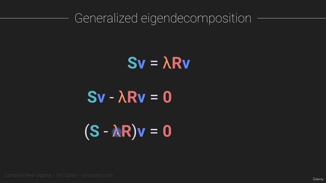 144. Generalized eigendecomposition смотреть онлайн