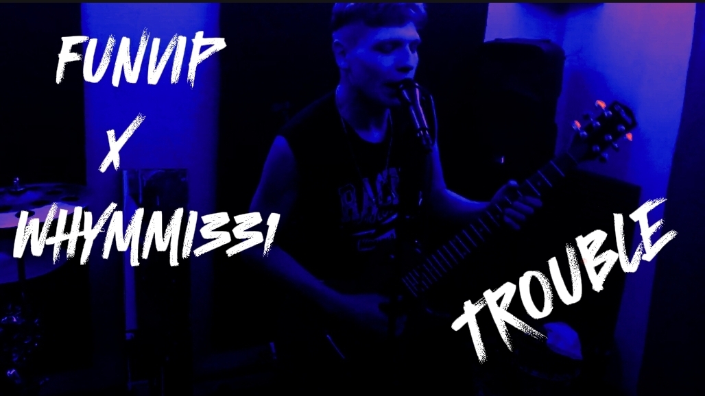 FUNVIP X WHYMMY331 - Trouble (ПРЕМЬЕРА КЛИПА 2025)