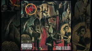 10 - Raining Blood (SLAYER)