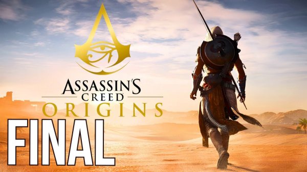 ASSASSIN'S CREED ORIGINS | ПЕРВОЕ ПРОХОЖДЕНИЕ | FINAL