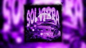 SOL VIBRA (SIowed