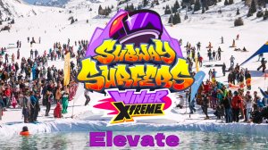 Subway Surfers 🚄 Winter Xtreme - 2026 Year 🎿🧣 - Elevate