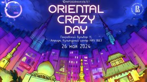 24.05.26 Crazy Oriental Day 2024 4k