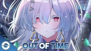 Nightcore - Out Of Time (Lyrics) #Anime #Аниме #Найткор #Песня