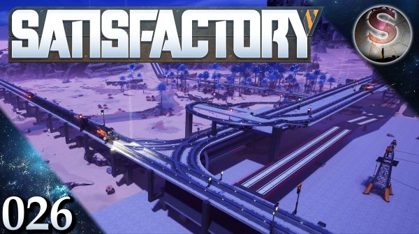 Satisfactory - 026 - Расширение транспортной сети