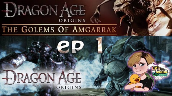 Dragon Age Origins DLC The Golems of Amgarrak - Прохождение - Эпизод 1 - Возвращаемся на глубины
